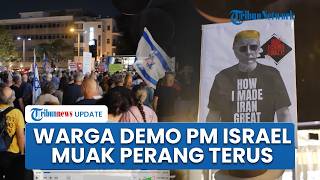 Muak Negaranya Jadi Sasaran Rudal, Warga Israel Demo Netanyahu: Kita Berada dalam Perang Tanpa Akhir