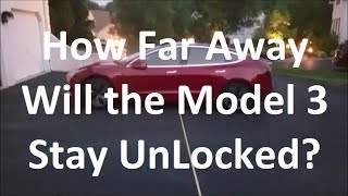 How Far Away Will the Model 3 Stay Unlock - Day 80