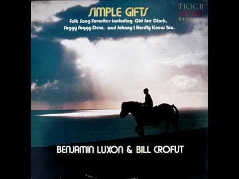 Benjamin Luxon & Bill Crofut: Simple Gifts/Lord of the Dance