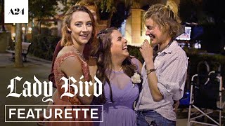 Lady Bird | Time To Fly | Official Featurette HD | A24