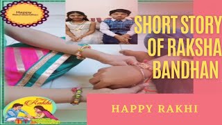 Raksha bandhan Story || Mythological short story of Raksha Bandhan @Kavya's world of excitement