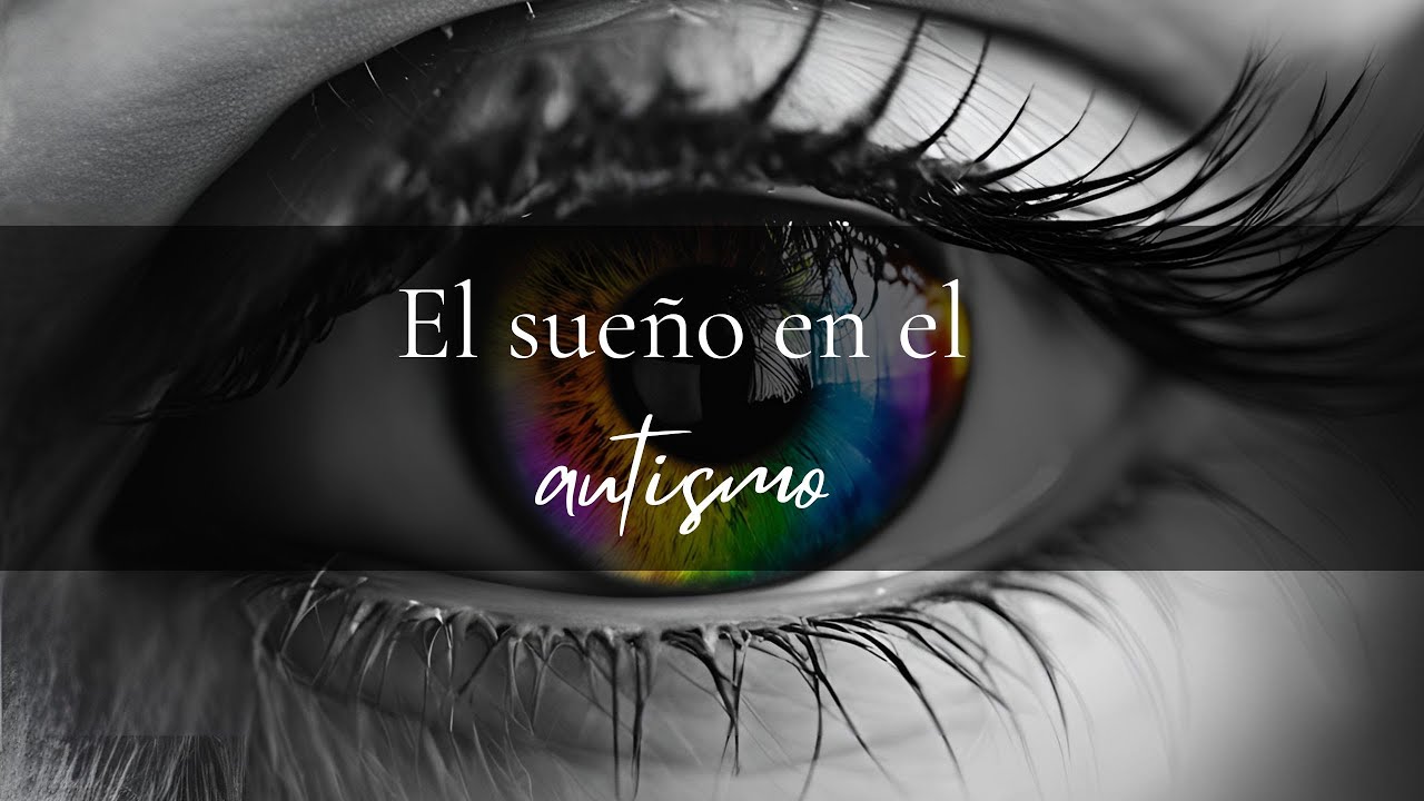 Episodio 6   El sueño en el autismo