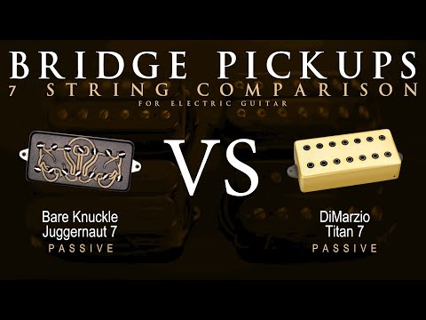 Bare Knuckle JUGGERNAUT 7 vs DiMarzio TITAN 7 - 7 String Bridge Guitar Pickup Comparison Tone Demo