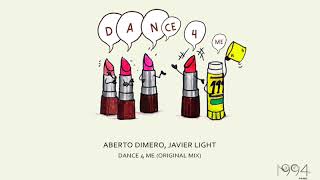 Alberto Dimeo, Javier Light - Dance 4 me (Original Mix)