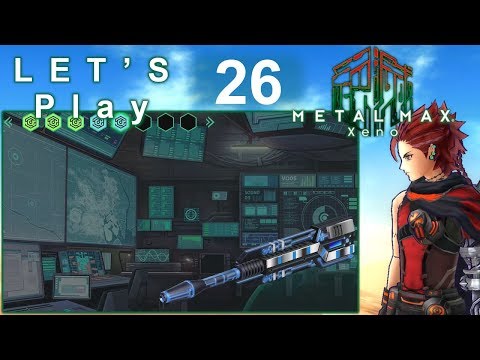 Let's Play Metal Max Xeno - 26: Nephtech Cannon