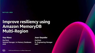 AWS re:Invent 2024 - [NEW LAUNCH] Improve resiliency using Amazon MemoryDB Multi-Region (DAT426-NEW)