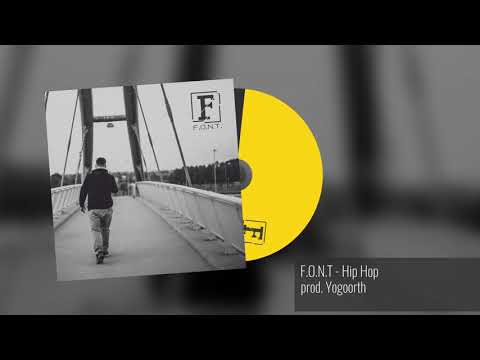 FONT - Hip Hop (prod.  Yogoorth)