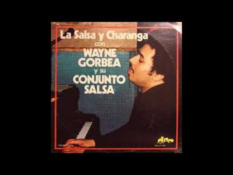 WAYNE GORBEA CONSERVAMOS LA AMISTAD