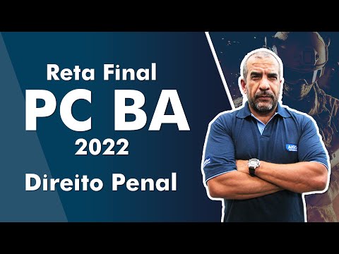 CONCURSO PC BA 2022 - RETA FINAL - Direito Penal - AlfaCon