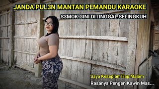 Download lagu JANDA CANTIK MANTAN PENYANYI CAFE TINGGAL DI RUMAH TERPENCIL mp3