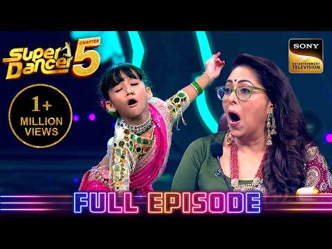 Aadhyashree ने अपनी Performance से किया Geeta माँ को Surprise! |Super Dancer Chapter 5| Full Episode