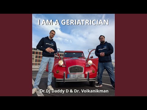 I Am A Geriatrician