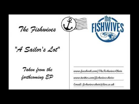The Fishwives - 'A Sailor's Lot' (Radio Edit)