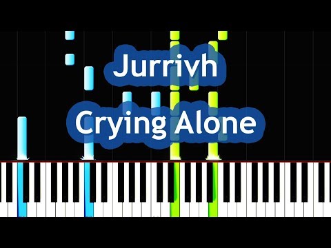 Jurrivh - Crying Alone ( Sad & Emotional Song) Piano Tutorial