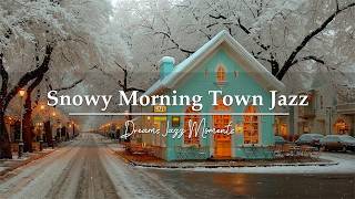 Gentle Morning Jazz at a Cozy Snowy Coffee Shop ☕ Quiet Small Town Ambience | Relaxing Winter Jazz ⛄