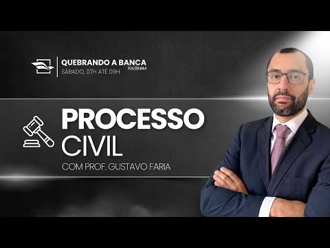 QUEBRANDO A BANCA ENAM/FGV | Processo Civil com o Professor Gustavo Faria