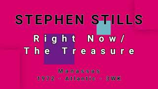 STEPHEN STILLS-Right Now/The Treasure (Take One) (vinyl)