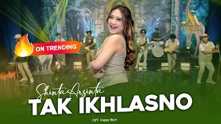 Download lagu TAK IKHLASNO - Shinta Arsinta mp3 Download lagu TAK IKHLASNO - Shinta Arsinta mp3