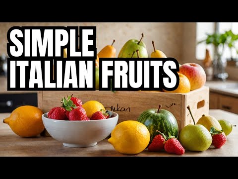Delicious Learning: 18 Fruit Names in Italian Made Simple