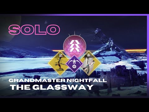 Solo Grandmaster Nightfall "The Glassway" on Prismatic Hunter with Volatile & Stasis - Destiny 2