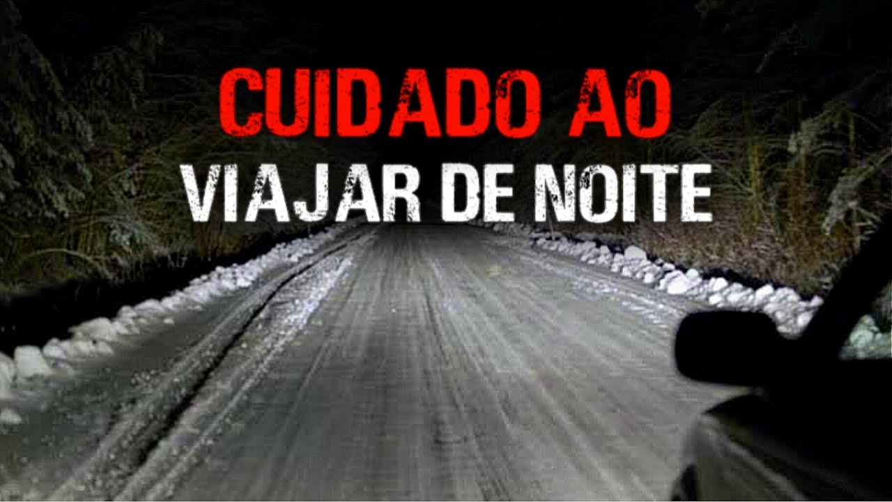 HISTÓRIAS DE TERROR - RELATOS DE MOTORISTAS
