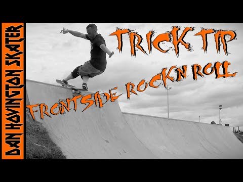 frontside rock'n roll trick tip