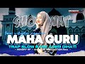 Dj Trap Sholawat Maha Guru Bass Adem Cocok Buat Cek Sound Hajatan