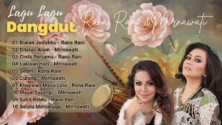 Download lagu Lagu Dangdut Koplo || Rana Rani & Mirnawati mp3