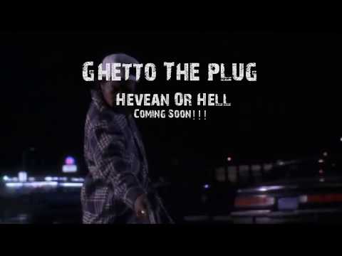 Ghetto the Plug OFFICIAL MUSIC VIDEO Live Or Die