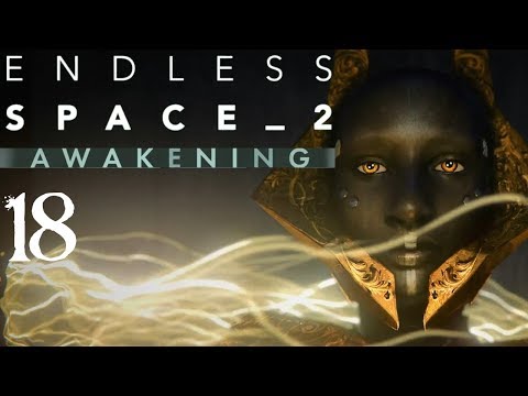 SB Plays Endless Space 2: Awakening 18 - Fast Forward
