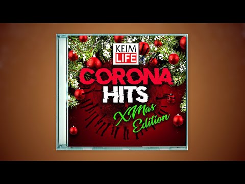 🎄🎄🎄KEIM LIFE - Corona Hits Xmas Edition🎄🎄🎄