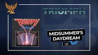 Triumph - Midsummer&#39;s Daydream (Official Audio) - LIVE