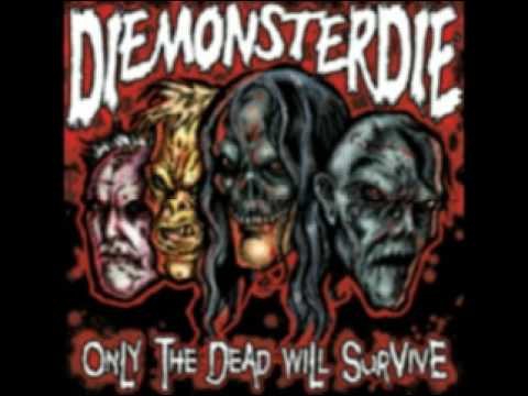 DieMonsterDie - Black Is The Color Of Darkness - Only The Dead Will Survive (album version)
