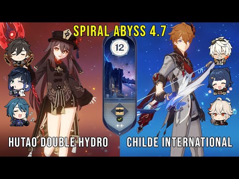 C1 Hutao Double Hydro and C0 Childe International | Genshin Impact Abyss 4.7 Floor 12 9 Stars