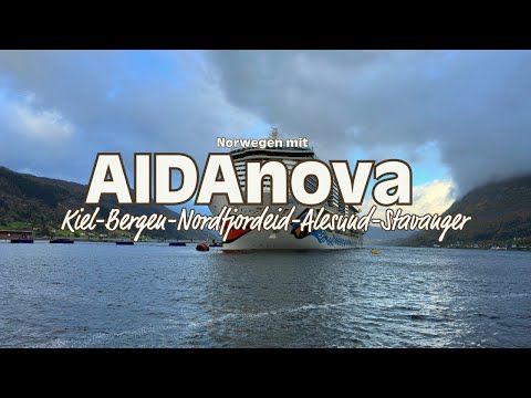 AIDA Nova Norwegen ab Kiel mit Bergen-Nordfordeid-Alesund-Stavanger