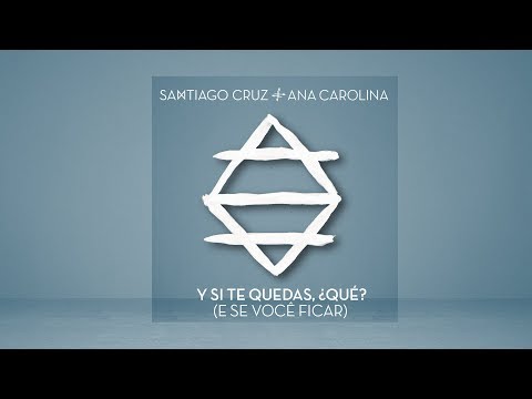 Video thumbnail for Y Si Te Quedas, Que? (E Se Você Ficar)