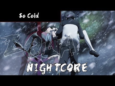 Nightcore - So Cold (Lyric Video)