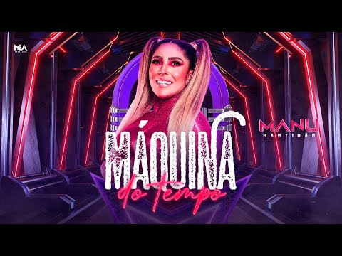 MANU BAHTIDÃO - Máquina Do Tempo [Áudio Oficial]