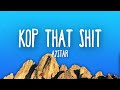 Aystar Kop That Shit Lyrics