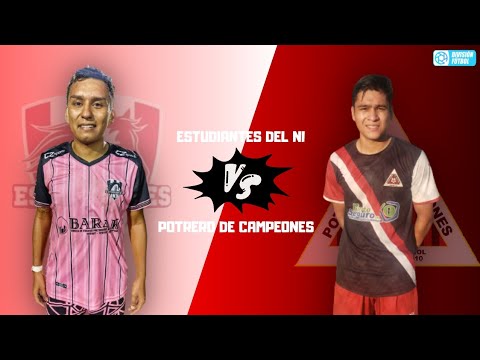 RESUMEN DEL PARTIDO/ ESTUDIANTES DEL NI VS POTRERO DE CAMPEONES/FECHA#9/ PRIMERA B