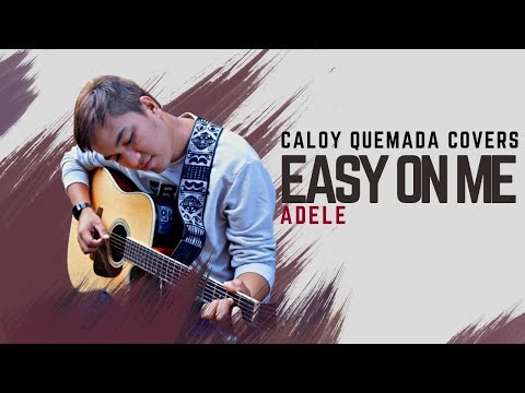 EASY ON ME | (c) ADELE | CALOYQUEMADACOVERS