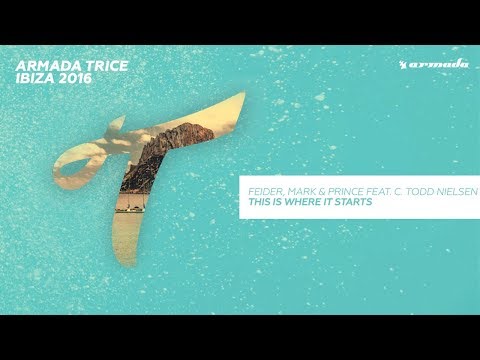 Feider, Mark & Prince feat. C. Todd Nielsen - This Is Where It Starts (Audio)