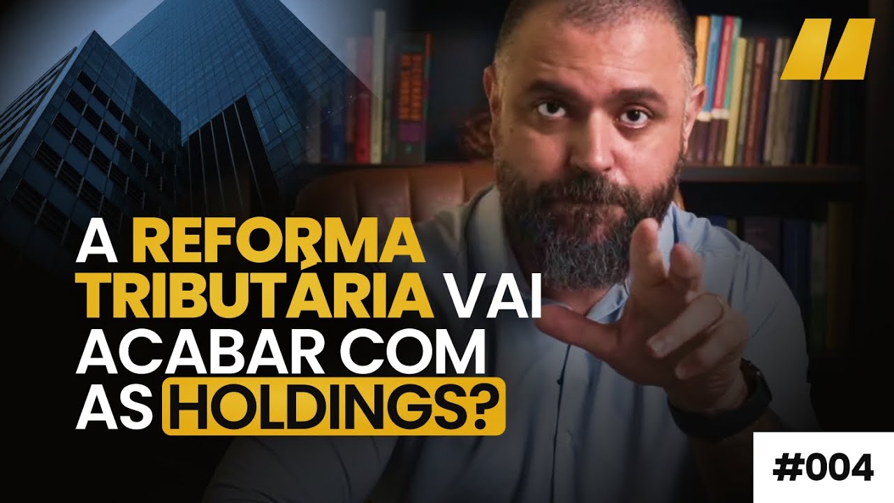 A Reforma Tributária vai acabar com as Holdings? | Live Sem Mimimi 004