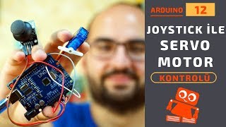 Arduino Joystick ile Servo Motor Kontrolü