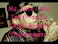 Ms Jane - Kid Ink (Lyrics on screen) 