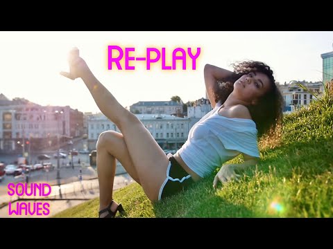Re-Play (Official Music Video)