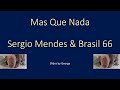 Sergio Mendes &  Brasil 66   Mas Que Nada karaoke  version 2 with background vocals