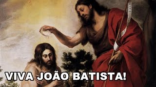 Hino a São João Batista: Viva João Batista, Viva o Precursor!