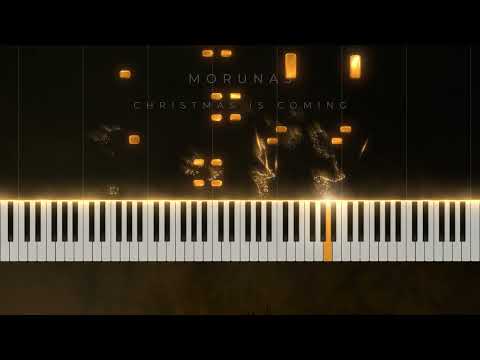 Christmas is Coming - Morunas | Piano Tutorial