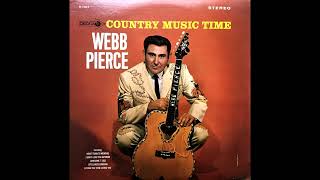 I Still Miss Someone , Webb Pierce , 1965